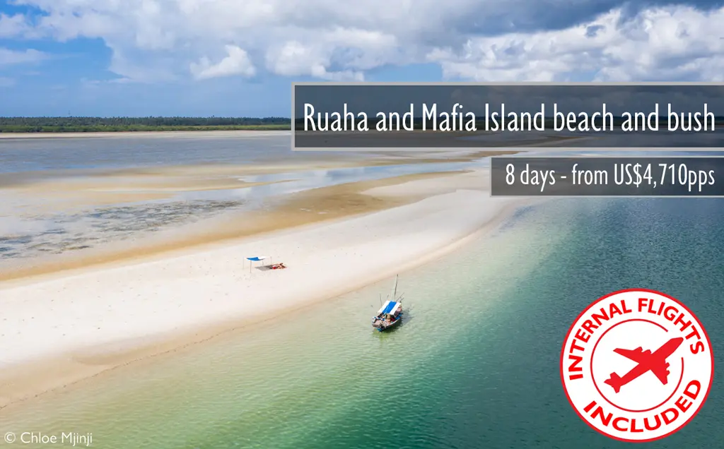Ruaha and Mafia Island