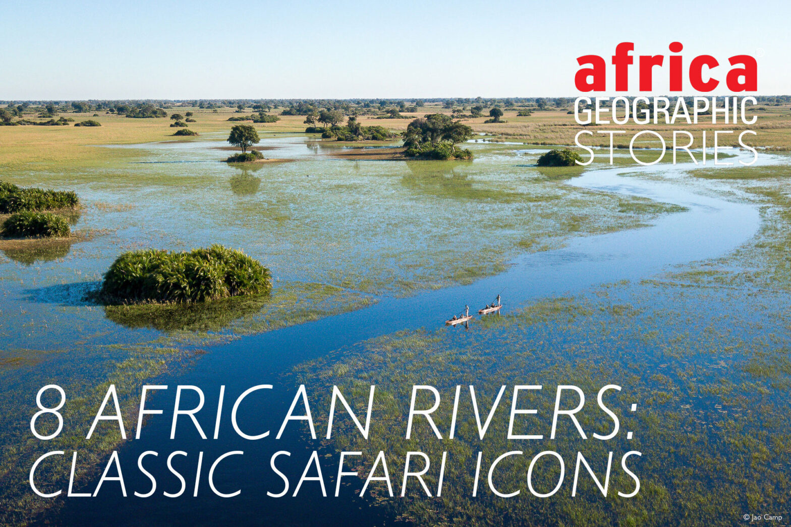 Jao Camp River safaris Okavango Delta