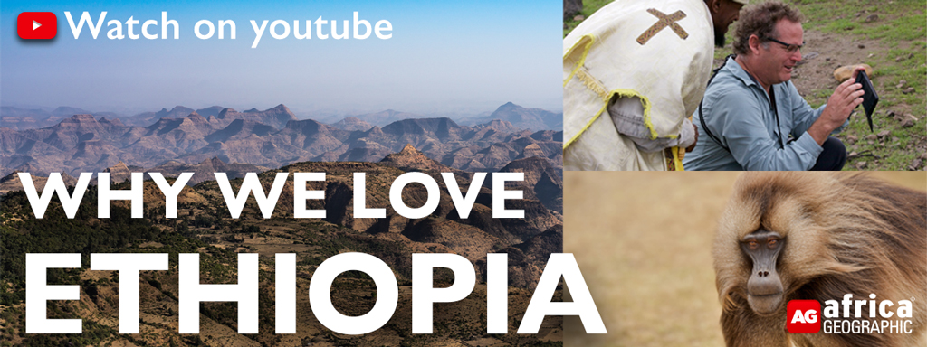 Africa Geographic safari expert Christian Boix shares why Ethiopia keeps drawing him back